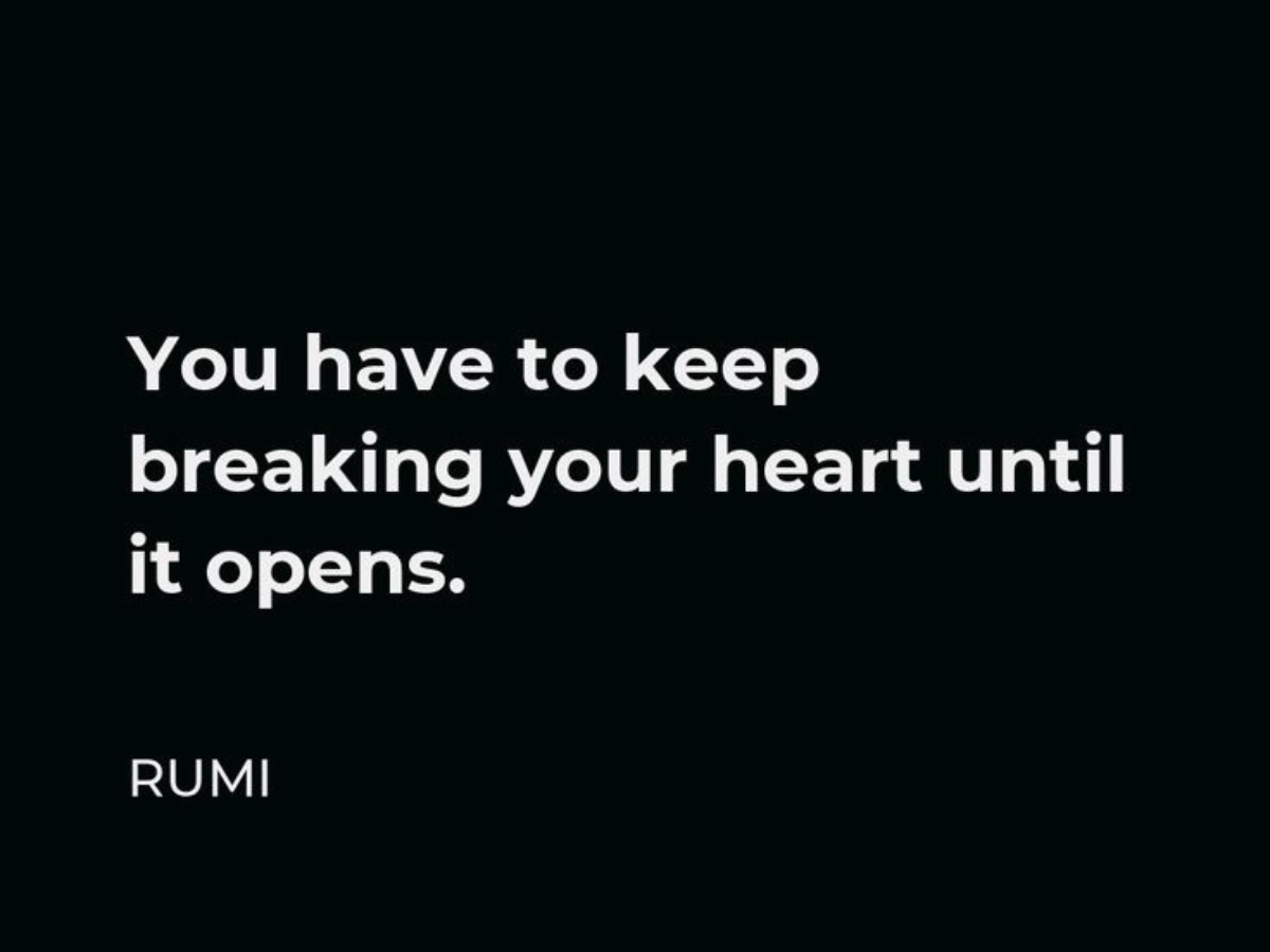 A popular quote by Rumi, one of the world’s most beloved Sufi mystics and ecstatic poets