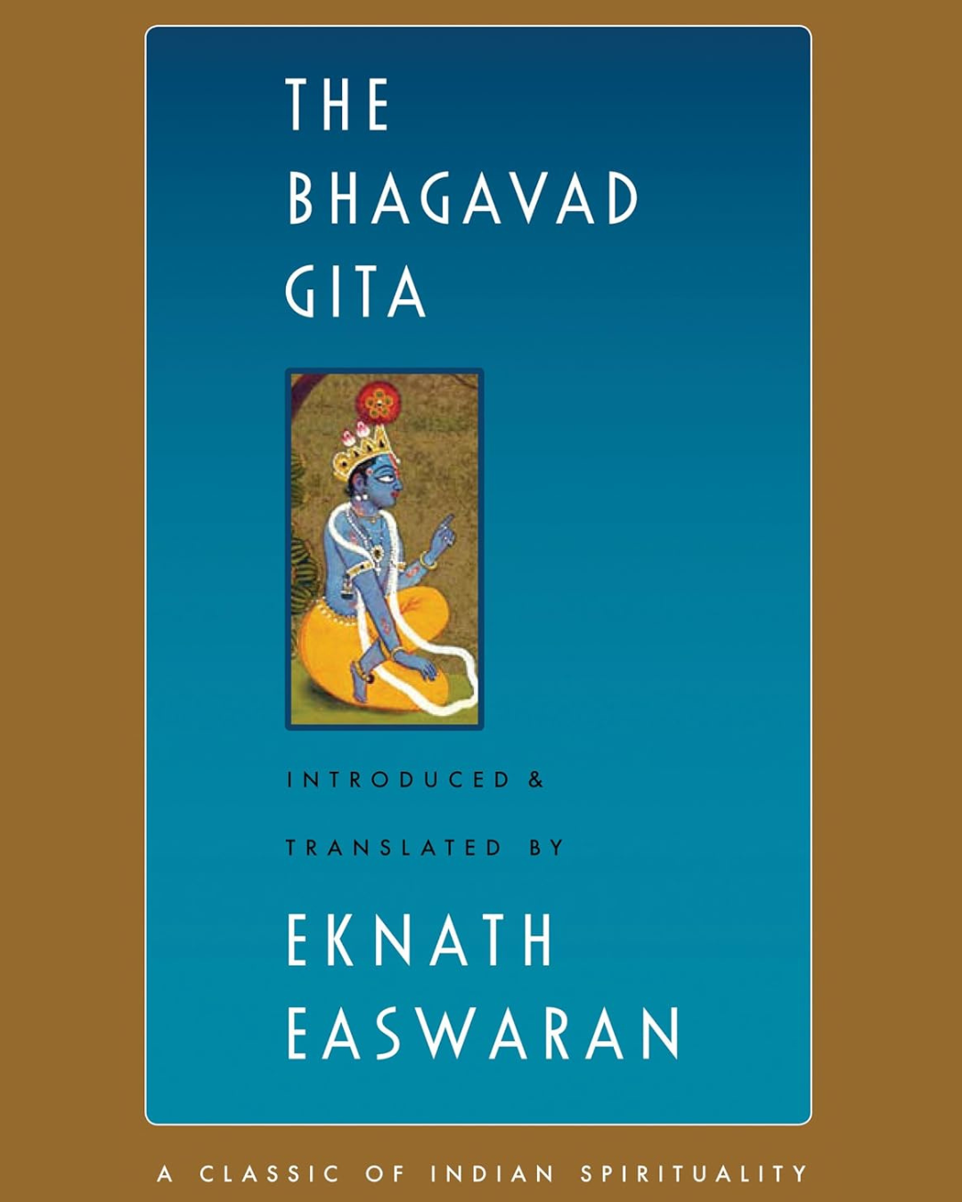 The Bhagavad Gita Hindu scripture book cover translated by Eknath Easwaran